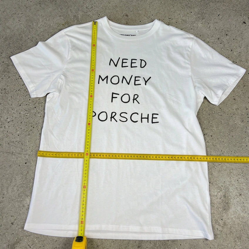 Need Money for Porsche Tshirt
